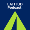 Latitud Podcast - Latitud