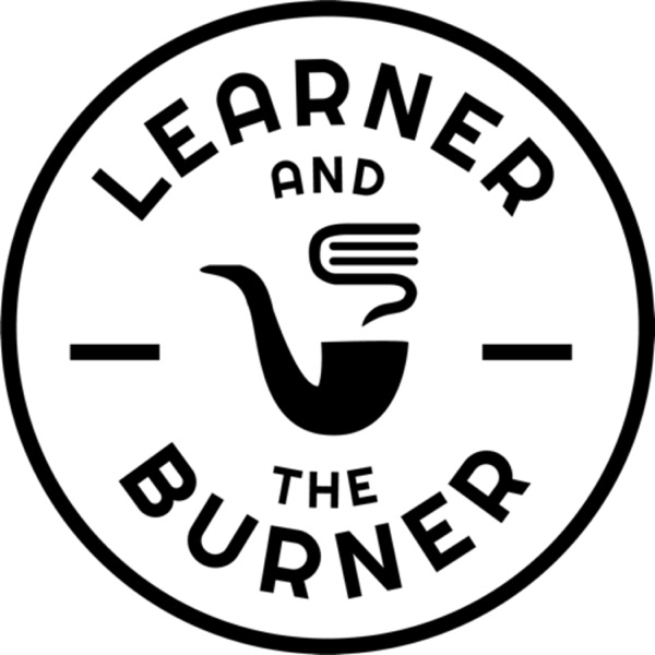 Learner and the Burner