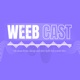 Weeb Cast