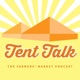 Ep 300: Celebrating 300 Episodes of Tent Talk