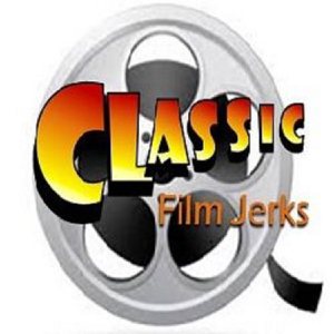Classic Film Jerks podcast