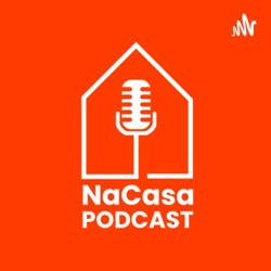 NaCasa Podcast