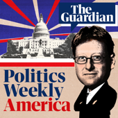 Politics Weekly America - The Guardian