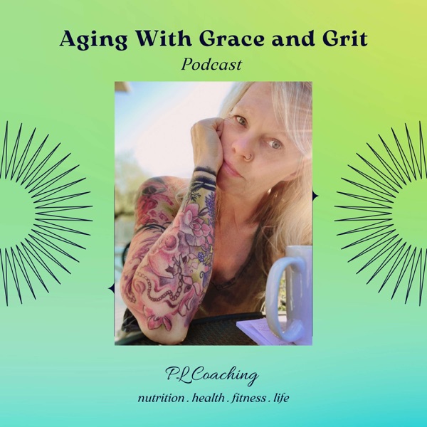 Artwork for Aging with Grace and Grit