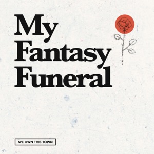 My Fantasy Funeral