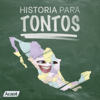 Historia para Tontos Podcast - Historia para Tontos Podcast