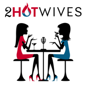 2HotWives - A Girl's Guide to Unconventional Sex - Ams & Kat