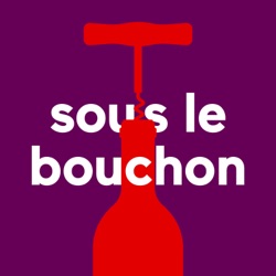 Sous le bouchon