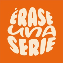 Érase una serie - Capítulo especial con David Fernández, guionista de la serie