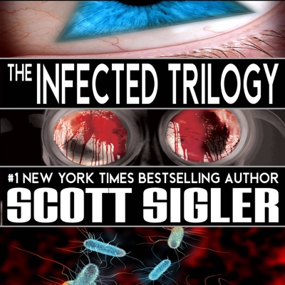 The Infected Trilogy:Scott Sigler