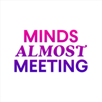 Minds Almost Meeting