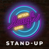 Laugh After Dark Stand-Up - Laugh After Dark