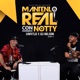 Mantenlo Real Con Notty S1 E1: DJ Nelson (Part 1) 