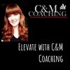 Elevate with C&M Coaching artwork
