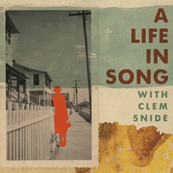 A Life In Song with Clem Snide