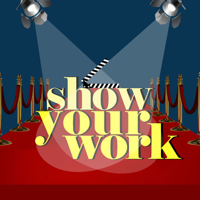 Show Your Work podcast