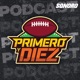 Primero y Diez - El mejor podcast de NFL en Español