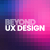 Beyond UX Design - Jeremy Miller