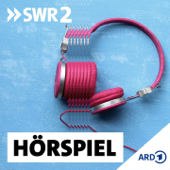 SWR2 Hörspiel - SWR