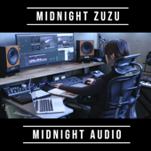 midnight zuzu の midnight audio - midnight zuzu