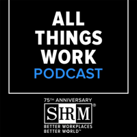 SHRM All Things Work podcast