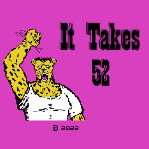 Artwork for It Takes 52