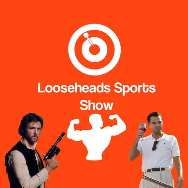 Looseheads Sports Show Artwork
