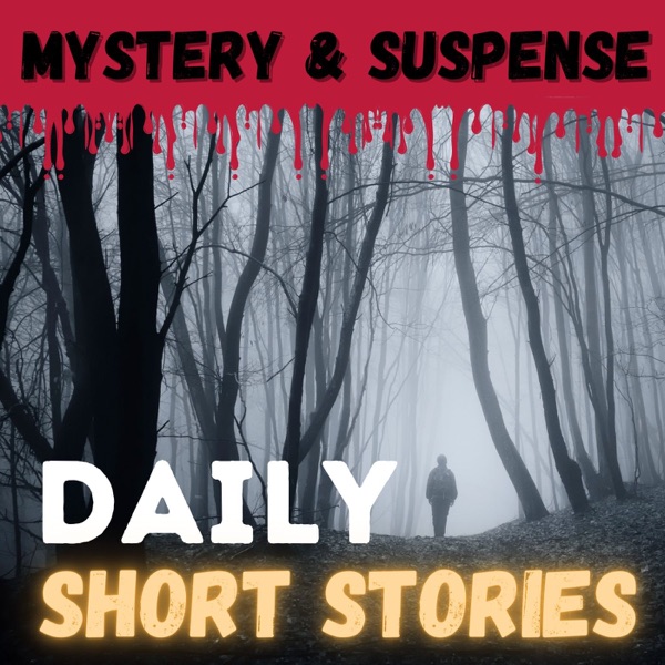 Mystery & Suspense - Daily Short Stories Artwork