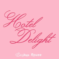 Hotel Delight - EasyToys x Rouze