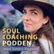 Soul coaching podden