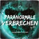 Paranormale Verbrechen