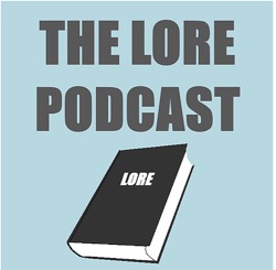 The Lore Podcast Episode 1 Star Wars, BoTW and Harry Potter
