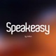Speakeasy by /influx