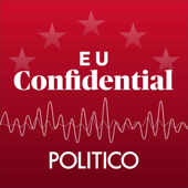 POLITICO's EU Confidential - POLITICO Europe