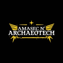 Amasec N' Archaeotech - a Horus Hersey Podcast  