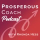 Prosperous Coach Podcast