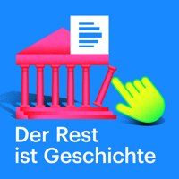 Der Rest ist Geschichte - Deutschlandfunk podcast