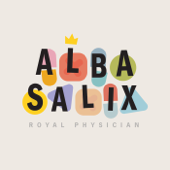 Alba Salix, Royal Physician - Fable and Folly