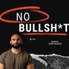 No Bullsh*t With Daniel Contreras - Daniel Contreras