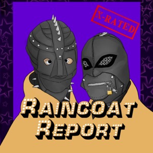 The Raincoat Report