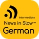 News in Slow German - #411 - Intermediate German Weekly Program