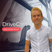 DriveCast com Victor Picolli - Victor Picolli