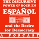 The Discursive Power of Rock en español and the Desire for Democracy