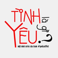 Tình Yêu Là Gì?