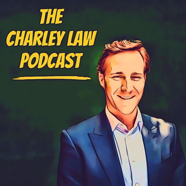 The Charley Law Podcast