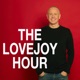 Ep. 40 – Lovejoy’s Guide To Wealth (A Gazillion Pounds)