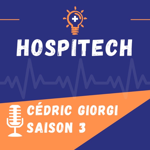 Hospitech : la technologie et le numérique dans le secteur hospitalier