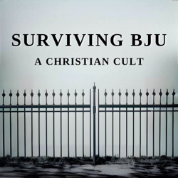 Beyond BJU: Exposing Fundamentalism - OUT NOW - New Podcast