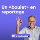 Un ''boulet'' en reportage