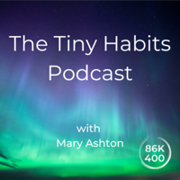 The Tiny Habits Podcast podcast